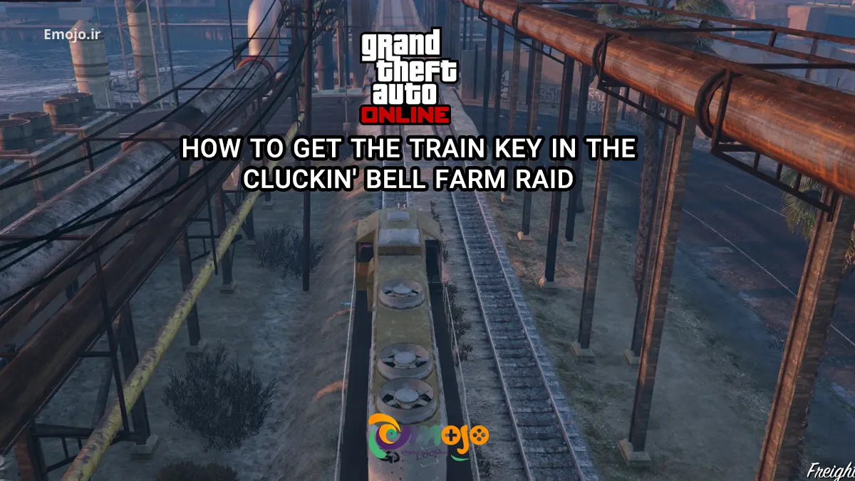 چگونه کلید قطار در Cluckin' Bell Farm Raid در GTA Online را دریافت کنیم؟