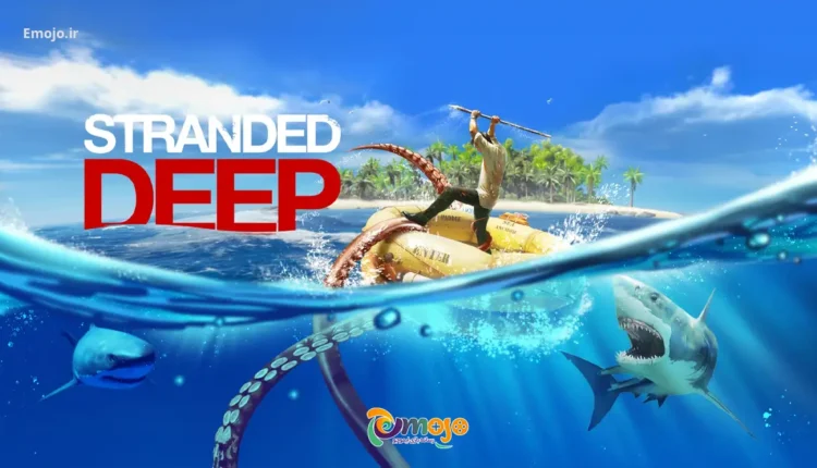 بازی Stranded Deep - تلاش کردن برای بقا
